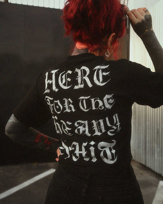 Here for the Heavy Sh*t Crop Top T-Shirt